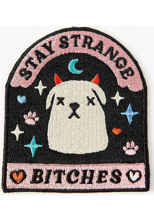 Punky Pins Stay Strange Bitches Embroidered Iron On Patch Buy