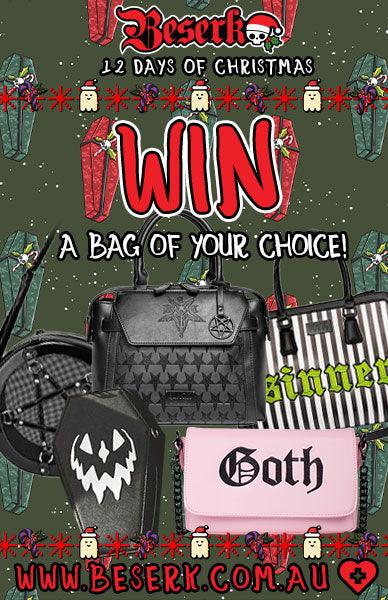 12 DAYS OF CHRISTMAS - Day 1 - Win A Bag Of Your Choice! - Beserk