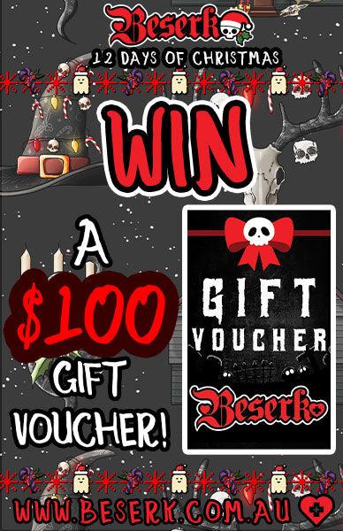 12 DAYS OF CHRISTMAS - Day 12 - Win A $100 Voucher! - Beserk