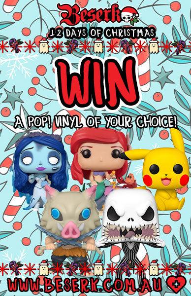 12 DAYS OF CHRISTMAS - Day 8 - Win A Pop Vinyl Of Your Choice! - Beserk