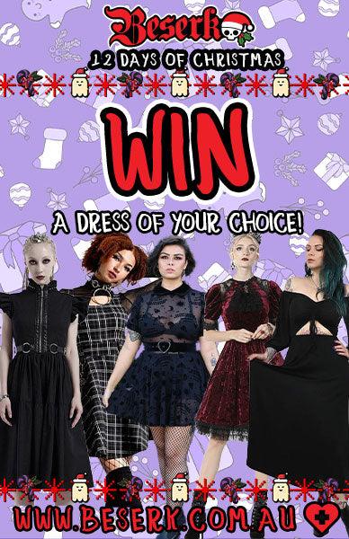 12 DAYS OF CHRISTMAS - Day 9 - Win A Dress Of Your Choice! - Beserk