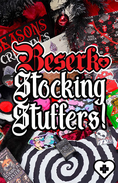 BESERK'S STOCKING STUFFER GUIDE!