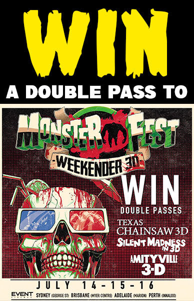 WIN A DOUBLE PASS TO MONSTER FEST