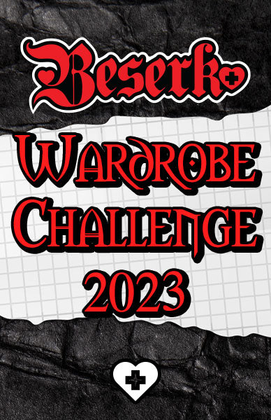 BESERK WARDROBE CHALLENGE 2023!