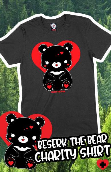 BESERK THE BEAR CHARITY SHIRTS! - Beserk