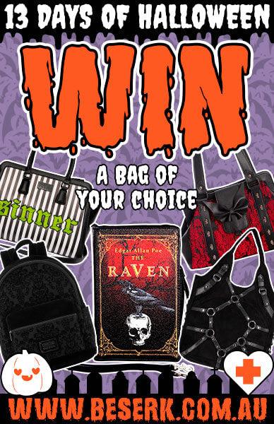 WIN A BAG OF YOUR CHOICE - Beserk