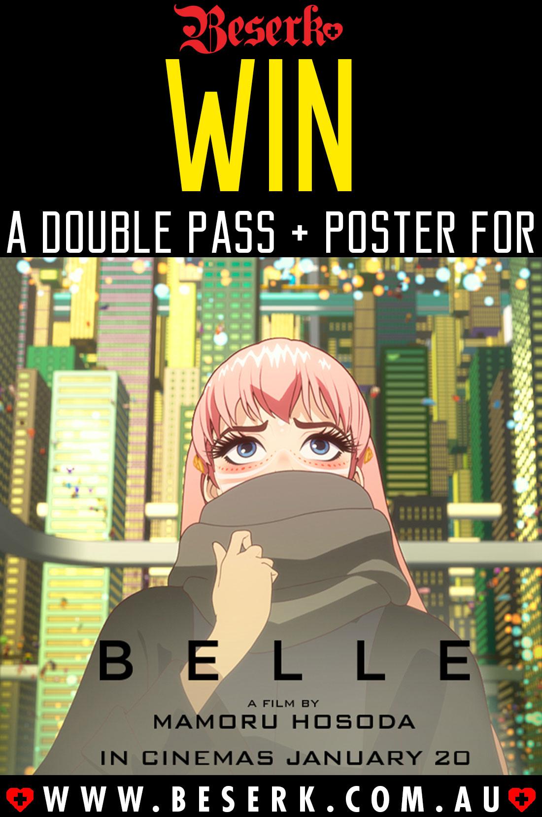 WIN A DOUBLE PASS AND POSTER FOR BELLE - Beserk