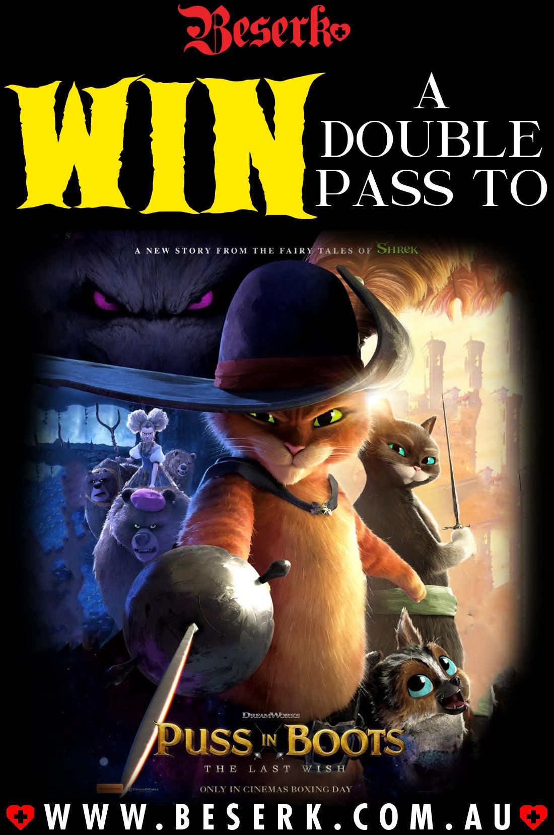 Win A Double Pass To Puss In Boots: The Last Wish - Beserk