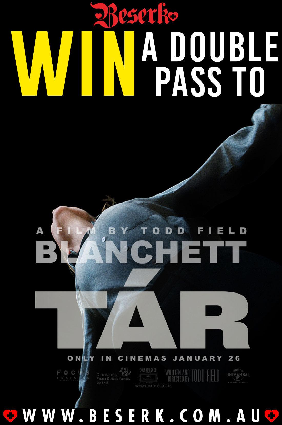 Win A Double Pass To Tár - Beserk