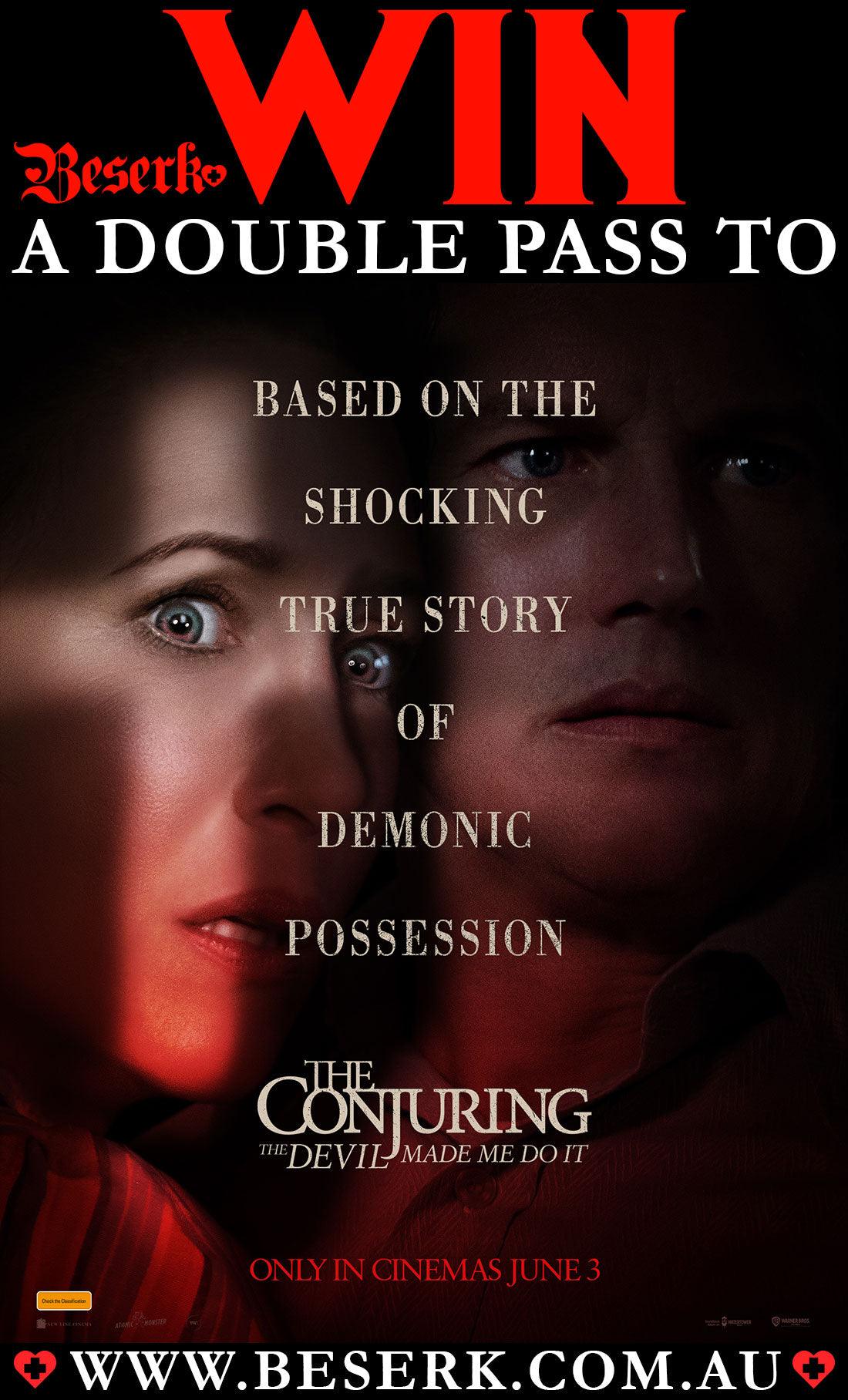 Win a Double Pass to The Conjuring: The Devil Made Me Do It! - Beserk