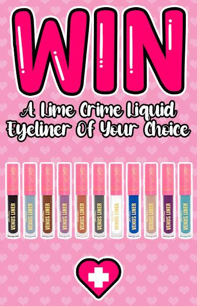 Win A Lime Crime Liquid Eyeliner Of Your Choice! - Beserk