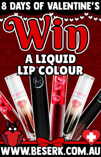 WIN A LIQUID LIP COLOUR OF YOUR CHOICE - Beserk