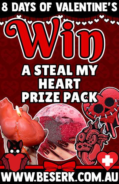 WIN A STEAL MY HEART PRIZE PACK - Beserk