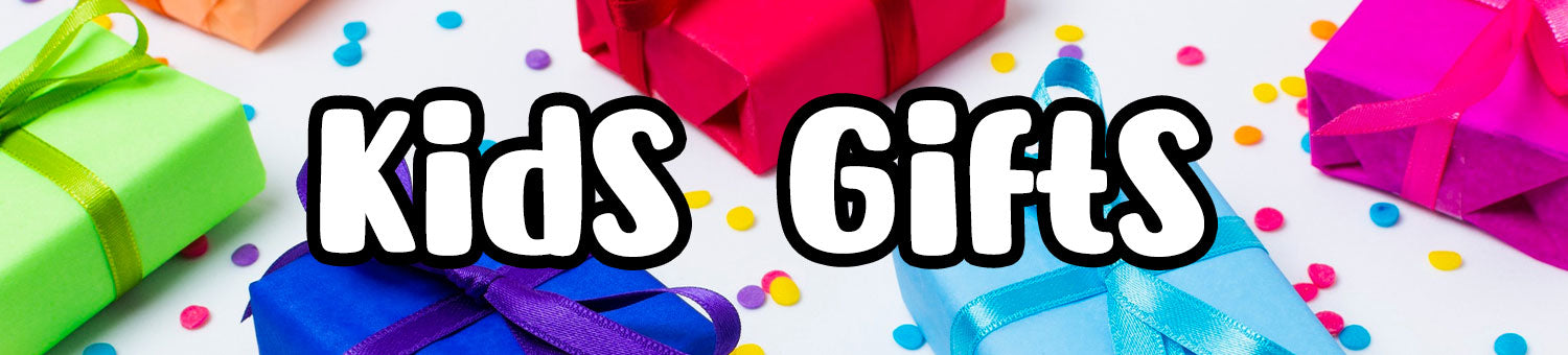 KIDS GIFTS