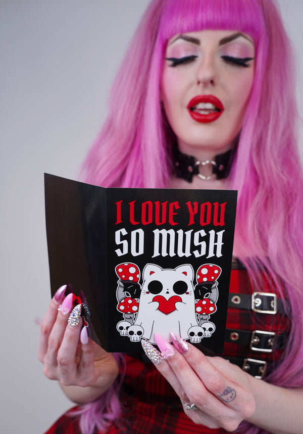 Love You So Mush | GREETING CARD