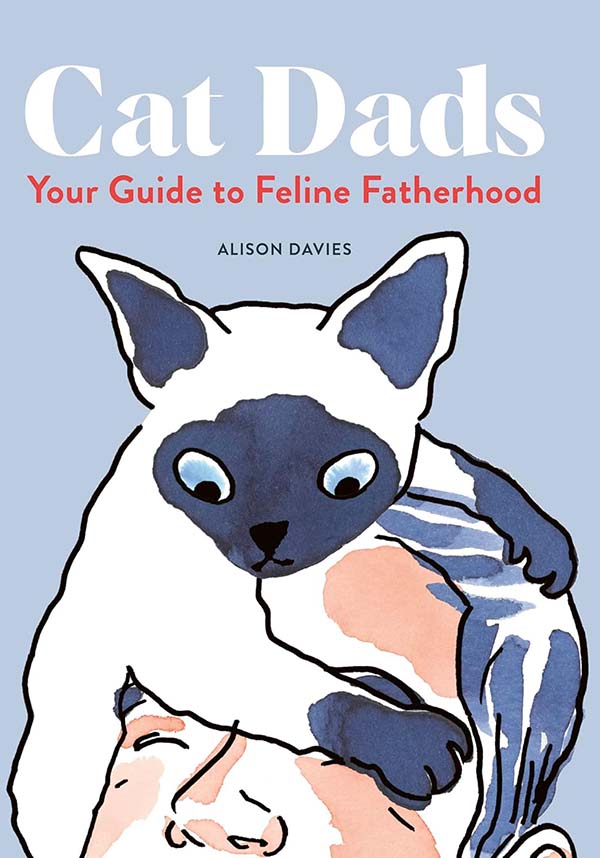 Cat Dads: Your Guide to Feline Fatherhood | BOOK